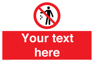 Custom No littering
