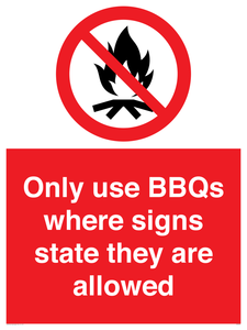 Only use BBQs where signs state they are allowed