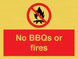No BBQs or fires