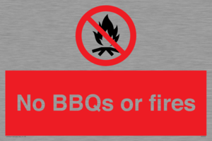 No BBQs or fires