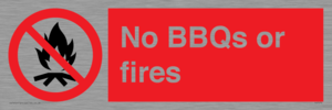 No BBQs or fires