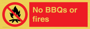 No BBQs or fires