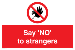 Say 'NO' to strangers