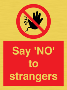 Say 'NO' to strangers