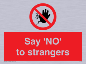 Say 'NO' to strangers