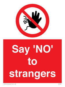 Say 'NO' to strangers