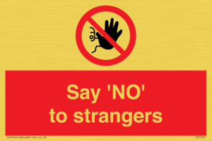 Say 'NO' to strangers