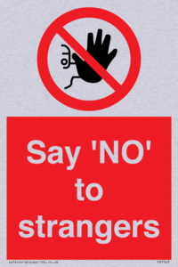 Say 'NO' to strangers