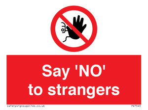 Say 'NO' to strangers