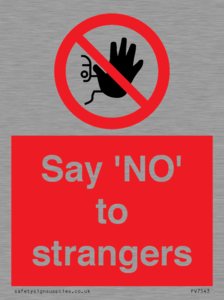 Say 'NO' to strangers