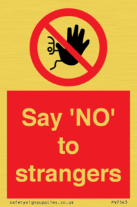 Say 'NO' to strangers