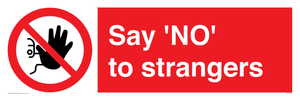 Say 'NO' to strangers