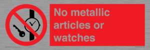 No metallic articles or watches