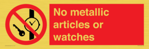 No metallic articles or watches