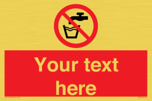 Custom prohibition not drinking water