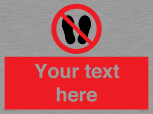 Custom prohibition no stepping on surface