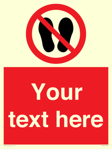 Custom prohibition no stepping on surface