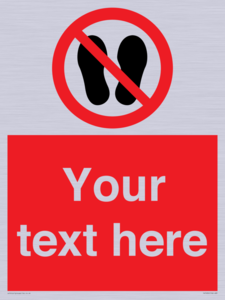 Custom prohibition no stepping on surface