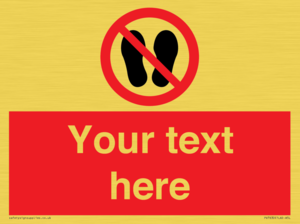 Custom prohibition no stepping on surface