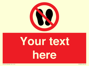 Custom prohibition no stepping on surface