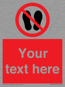 Custom prohibition no stepping on surface