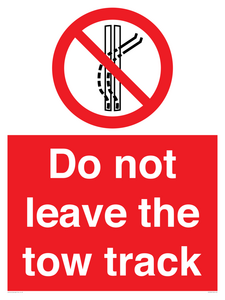 Do not leave the tow track