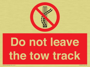 Do not leave the tow track