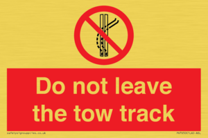Do not leave the tow track