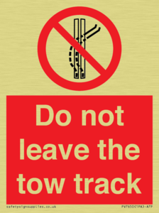 Do not leave the tow track