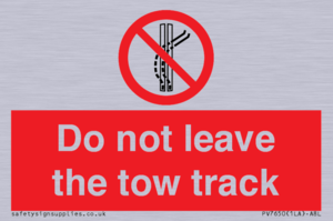 Do not leave the tow track