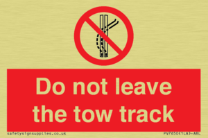 Do not leave the tow track