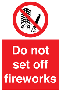 Do not set off fireworks