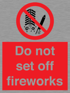 Do not set off fireworks