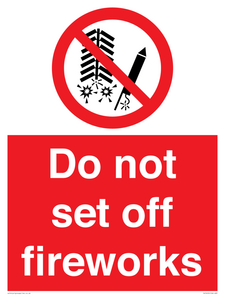 Do not set off fireworks