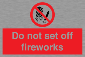 Do not set off fireworks