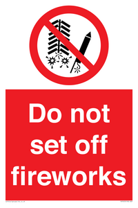 Do not set off fireworks