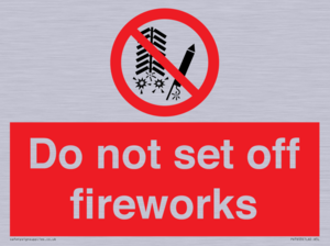 Do not set off fireworks