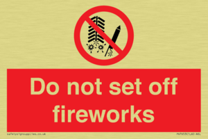 Do not set off fireworks