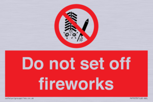 Do not set off fireworks