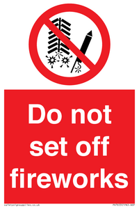 Do not set off fireworks