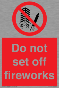 Do not set off fireworks