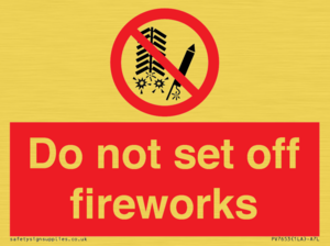 Do not set off fireworks