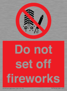 Do not set off fireworks