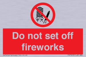 Do not set off fireworks