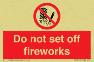 Do not set off fireworks