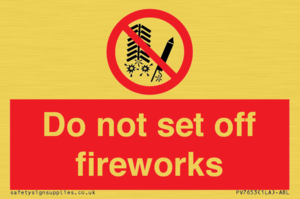 Do not set off fireworks