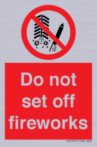 Do not set off fireworks