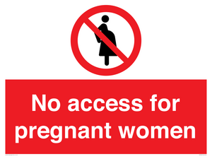 No access for pregnant women