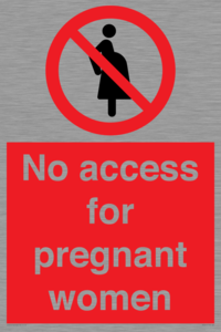 No access for pregnant women