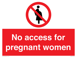 No access for pregnant women
